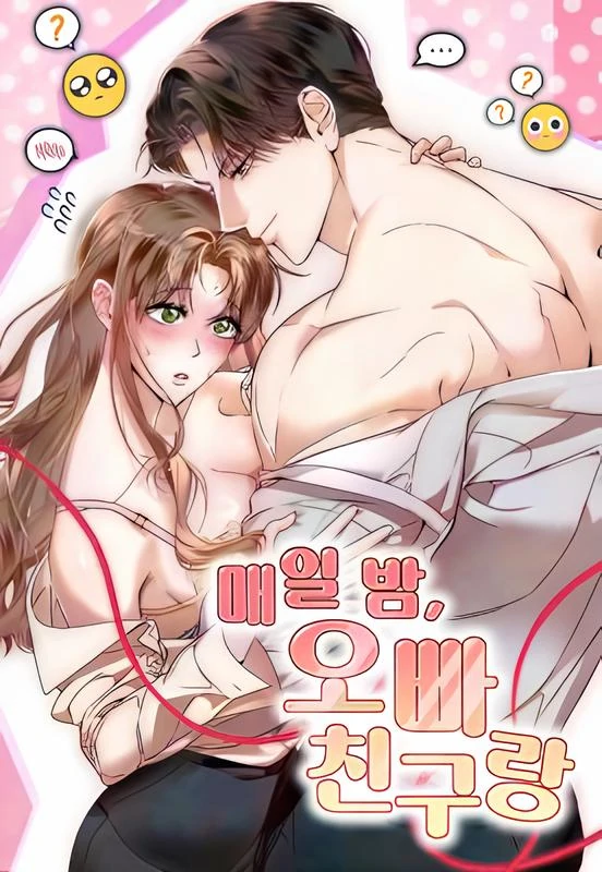 [19+] Mỗi Đêm Cùng Bạn Của Anh Trai