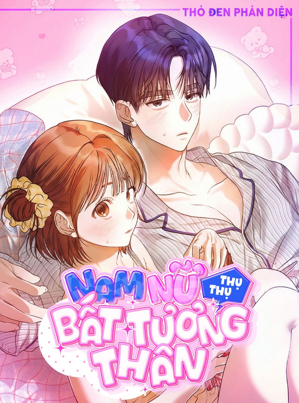 Nam Nữ Thụ Thụ Bất Tương Thân